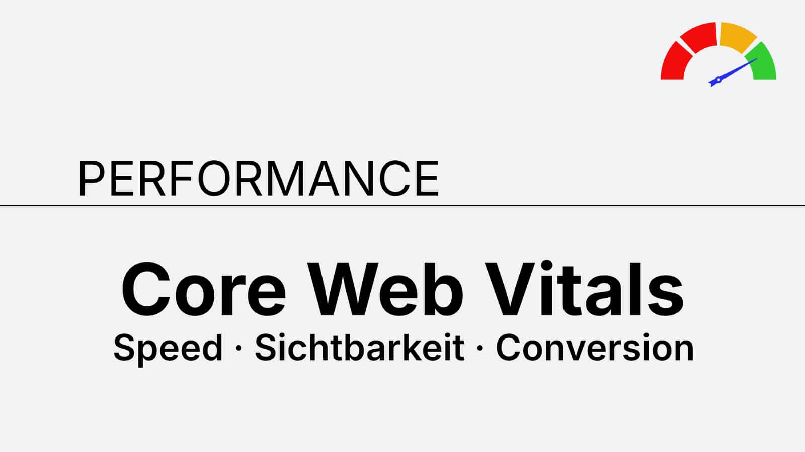 03 web core vitals 02 | WordPress-Betreuung & Wartung f&uuml;r Unternehmen powered by eyelikeit